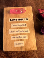 Lost Souls, poetry art, pink aura quartz and reclaimed wood, made by the witch at OLC, 2 1/2 x 2 inches